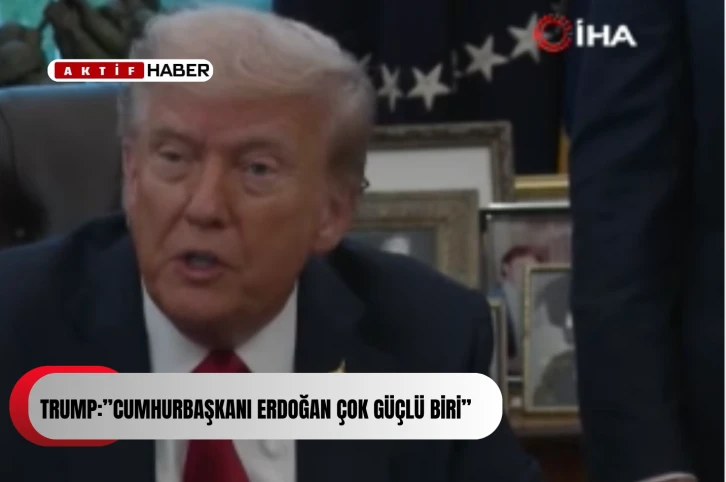 ABD Başkanı Trump’tan Gazze Planı açıklaması: &quot;Cumhurbaşkanı Erdoğan çok güçlü biri, Hamas ona büyük saygı duyuyor&quot;