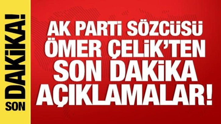 AK Parti MKYK toplantısı: Ömer Çelik açıklama yapıyor!