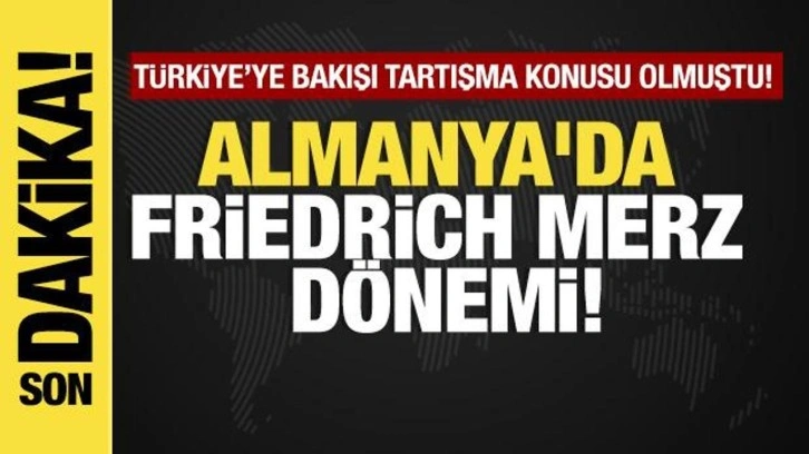 Almanya'da Friedrich Merz dönemi!