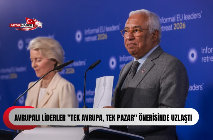 Avrupalı liderler "Tek Avrupa, tek pazar" &ouml;nerisinde uzlaştı...