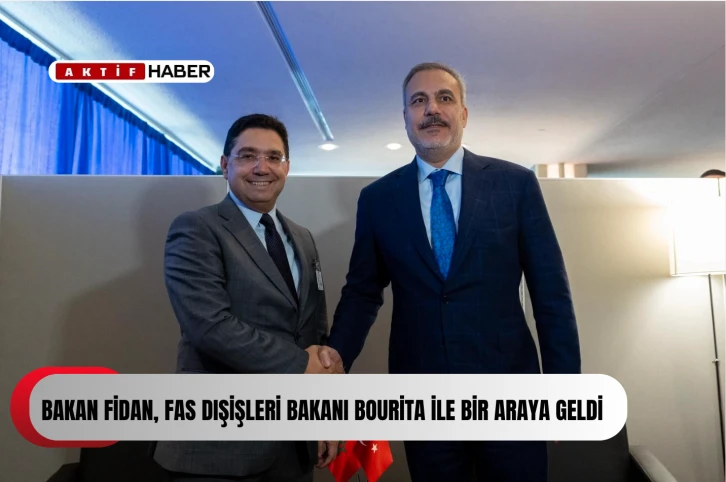 Bakan Fidan, Fas Dışişleri Bakanı Bourita ile bir araya geldi