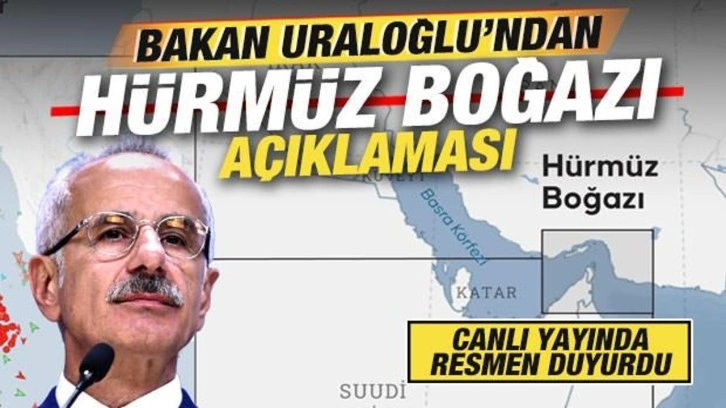 Bakan Uraloğlu'ndan son dakika Hürmüz Boğazı açıklaması: Alternatifler var