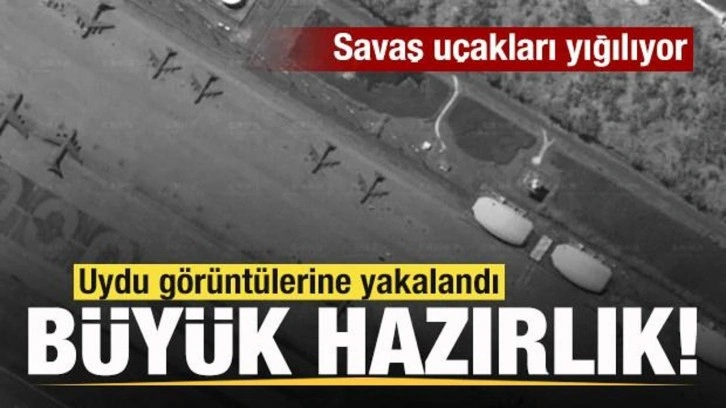 Büyük hazırlık! Savaş uçakları yığılıyor! Uydu görüntülerine yansıdı