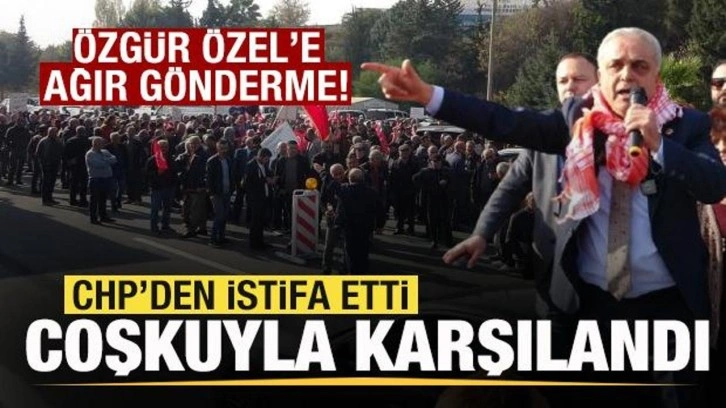 CHP'den istifa eden vekil memleketinde coşkuyla karşılandı! &Ouml;zg&uuml;r &Ouml;zel'e ağır s&ouml;zler