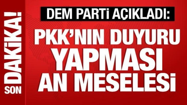 DEM Parti: PKK'nın kongresini topladığını duyurması an meselesi!