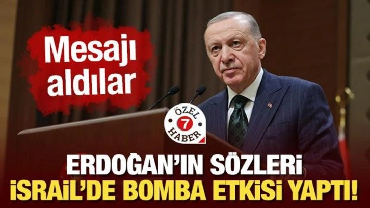 Erdoğan'ın sözleri İsrail'de 'bomba' etkisi yaptı!