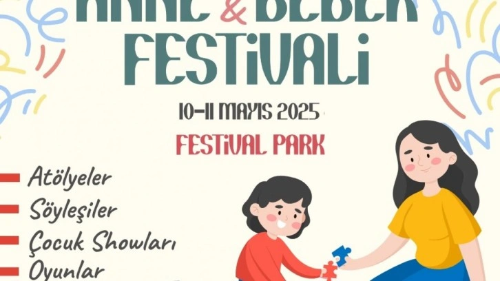 Gaziantep Büyükşehir'den bir ilk: Anne-bebek festivali