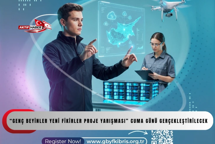  &ldquo;Gen&ccedil; Beyinler Yeni Fikirler Proje Yarışması&rdquo; cuma g&uuml;n&uuml; ger&ccedil;ekleştirilecek