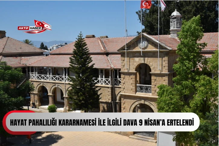  Hayat pahalılığı kararnamesi ile ilgili dava 9 Nisan&rsquo;a ertelendi