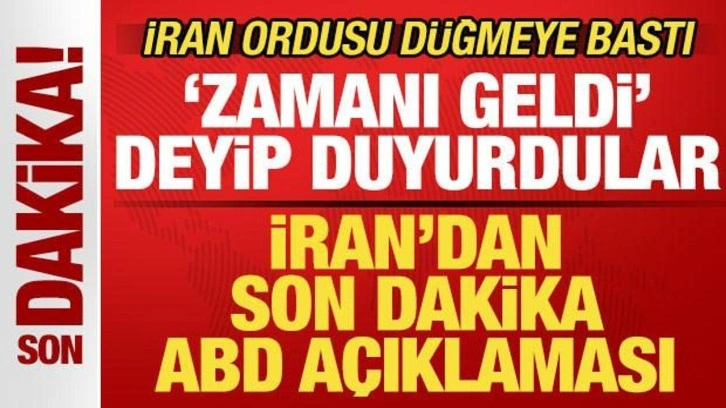 İran'dan son dakika ABD a&ccedil;ıklaması! "Zamanı geldi" deyip duyurdular! Ordu hareket ge&ccedil;