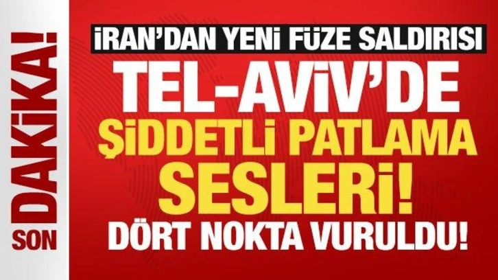 İran'dan yeni füze saldırısı: Tel-Aviv'de şiddetli patlama sesleri! 'Sığınaklara gidi