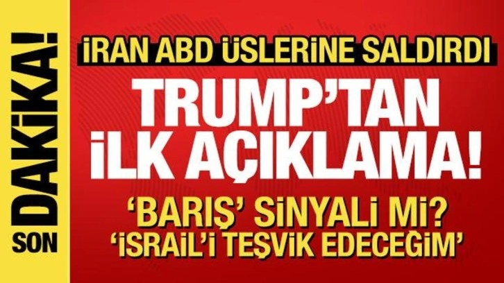 İran'ın ABD üslerine saldırısı sonrası Trump'tan ilk açıklama