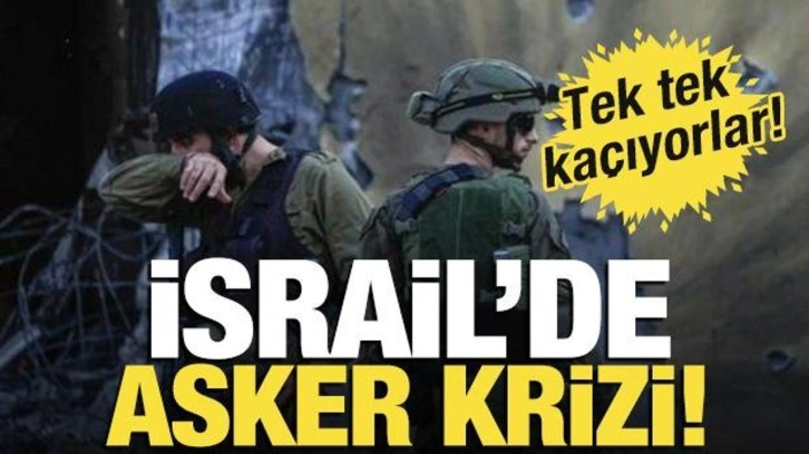 İsrail'de 'asker' krizi! Tek tek kaçıyorlar