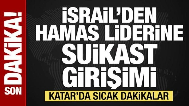 İsrail'den ateşkes müzakeresine katılan Hamas lideri Halil el‑Hayya'ya suikast girişimi!