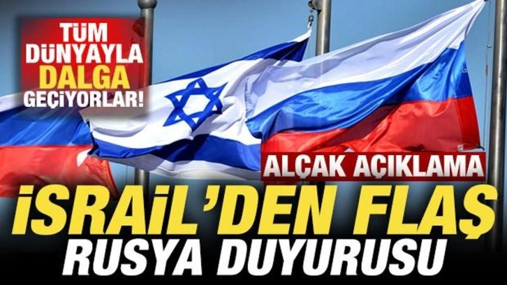 İsrail'den son dakika Rusya duyurusu! Tüm dünyayla dalga geçiriyorlar! Alçak açıklama