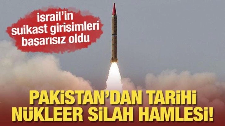 İsrail, Pakistan'ı engellemeye çalıştı! Nükleer silahta tarihe geçen başarı