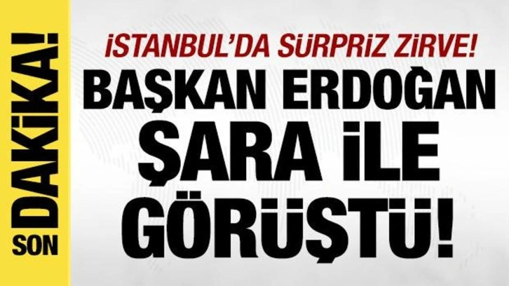 İstanbul'da sürpriz zirve! Erdoğan, Şara ile görüştü!