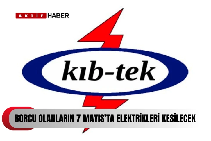  Kıb-Tek’ten borcu olan abonelere uyarı...
