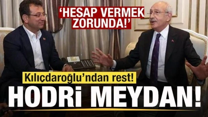 Kılıçdarğlu'ndan rest! 'Hodri meydan' deyip açıkladı: Hesap vermek zorunda!
