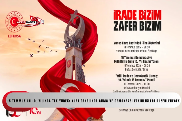 KKTC, 15 Temmuz Demokrasi ve Milli Birlik G&uuml;n&uuml;&rsquo;n&uuml;n 10. Yılında Tek Y&uuml;rek: Yurt Genelinde Anma ve Demokrasi Etkinlikleri D&uuml;zenlenecek