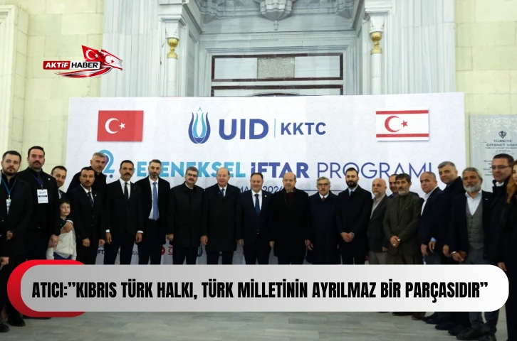 KKTC&rsquo;de UİD 2. Geleneksel İftar Buluşması: T&uuml;rkiye&ndash;KKTC Birliği ve B&ouml;lgesel Gelişmeler G&uuml;ndemdeydi