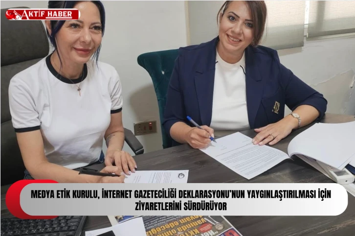  Medya Etik Kurulu, İnternet Gazeteciliği Deklarasyonu’nun yaygınlaştırılması için ziyaretlerini sürdürüyor