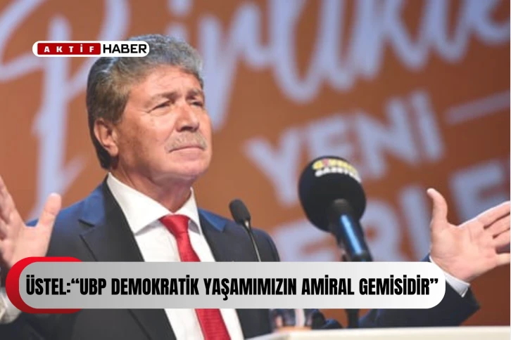 BAŞBAKAN ÜNAL ÜSTEL: “FIRTINALI DENİZLERİN KAPTANIYIZ”