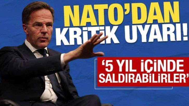 NATO'dan 'Rusya' uyarısı! '5 yıl içinde saldırabilirler'
