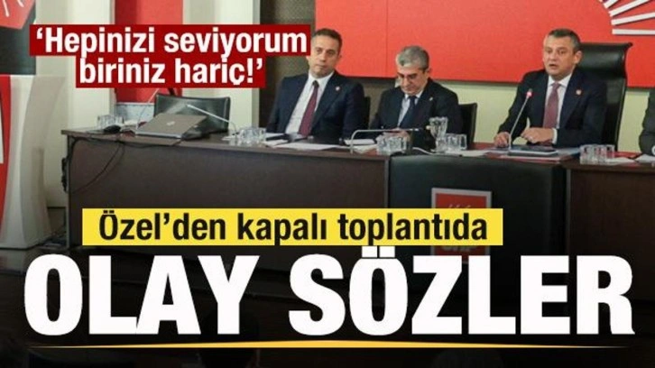 &Ouml;zel&rsquo;den milletvekillerini şoke eden &ccedil;ıkış: Hepinizi seviyorum, biriniz hari&ccedil;!