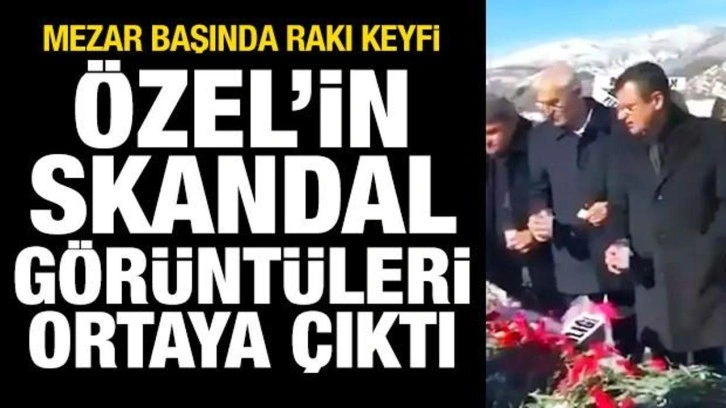 &Ouml;zg&uuml;r &Ouml;zel'in skandal g&ouml;r&uuml;nt&uuml;leri ortaya &ccedil;ıktı! Mezar başında rakı keyfi