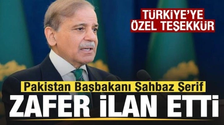 Pakistan zafer ilan etti! Şahbaz Şerif'ten Türkiye'ye özel teşekkür