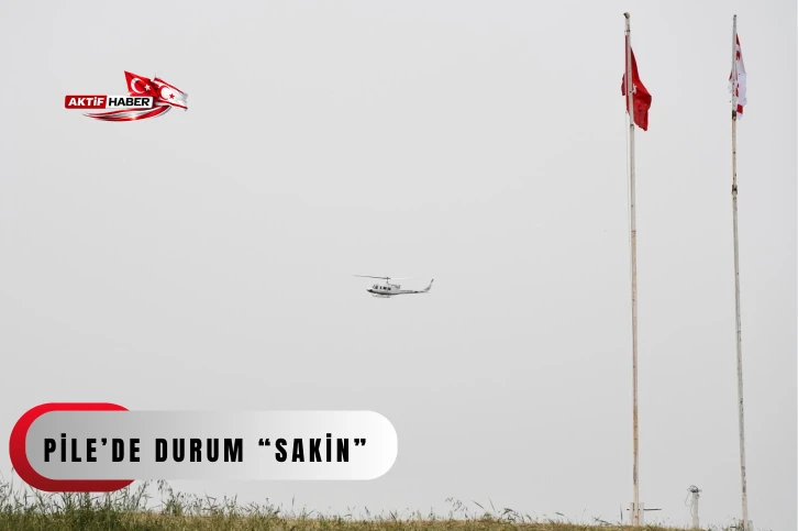  Pile&rsquo;de durum &ldquo;sakin&rdquo;