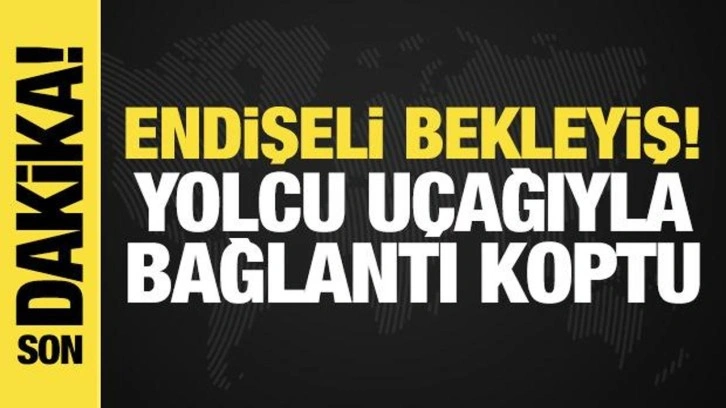 Rusya'da yolcu uçağıyla bağlantı kesildi