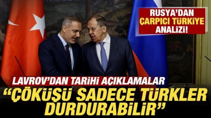 Rusya'dan &ccedil;arpıcı T&uuml;rkiye analizi! Lavrov'dan tarihi a&ccedil;ıklama: Sadece T&uuml;rkler durdurabilir