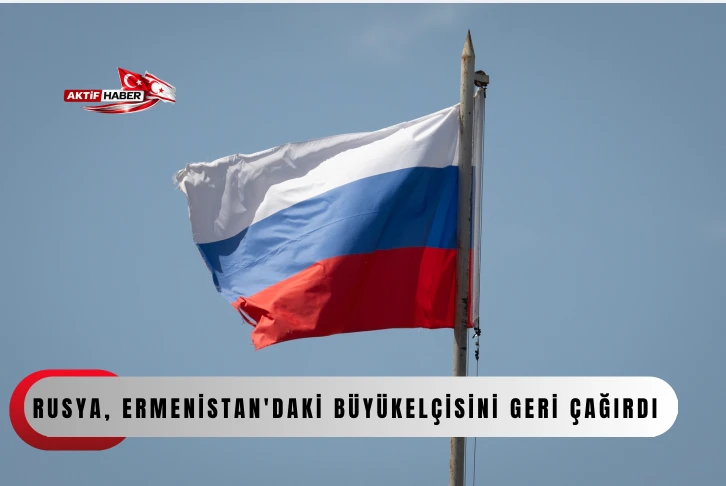 Rusya, Ermenistan'daki b&uuml;y&uuml;kel&ccedil;isini geri &ccedil;ağırdı...