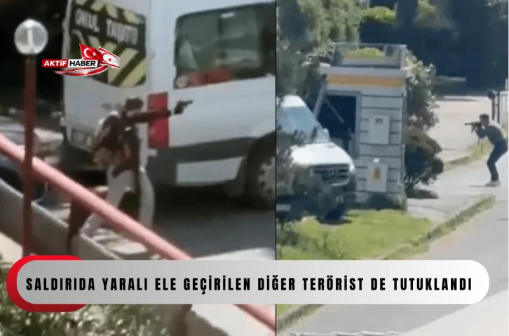  Saldırıda yaralı ele ge&ccedil;irilen diğer ter&ouml;rist de tutuklandı