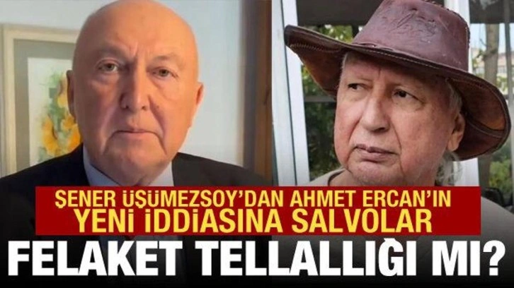 Şener Üşümezsoy’dan Ahmet Ercan’ın yeni iddiasına salvolar
