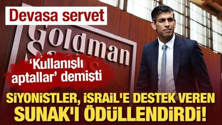 Siyonistler, İsrail'e destek veren Sunak'ı ödüllendirdi! Devasa servet