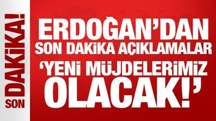 Son Dakika: Cumhurbaşkanı Erdoğan konuşuyor