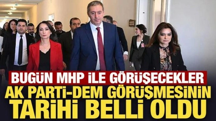 Son Dakika: DEM Parti heyeti AK Parti ile görüşecek!