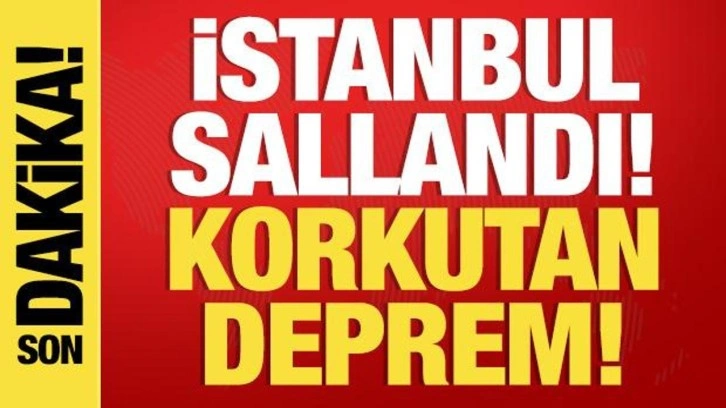Son dakika: İstanbul'da deprem meydana geldi