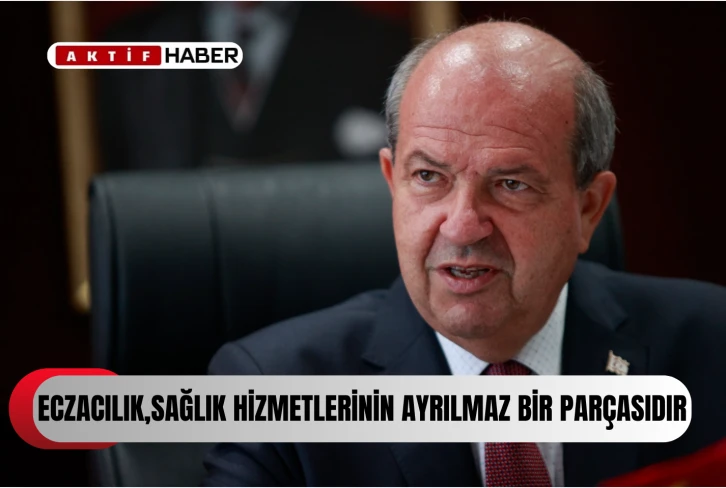 Tatar: "İlacın vatandaşa ulaştırılmasını sağlayan eczacılar, sağlık hizmetlerinin önemli ve hayati unsurlarından biridir"