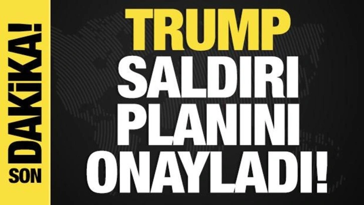 Trump saldırı planını onayladı! İran-İsrail savaşı alevleniyor!