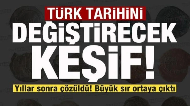 Türk tarihini değiştirecek keşif! Yıllar sonra çözüldü! Büyük sır ortaya çıktı