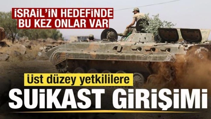 Üst düzey yetkililere suikast girişimi! İsrail'in hedefinde bu kez onlar var