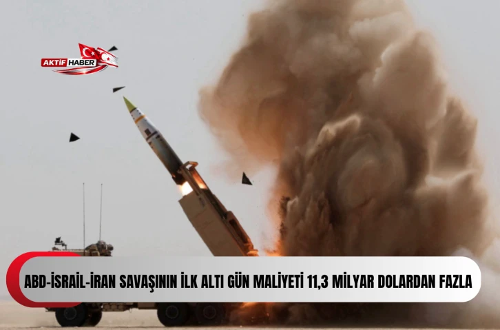 ABD-İsrail-İran savaşının ilk altı g&uuml;n maliyeti 11,3 milyar dolardan fazla