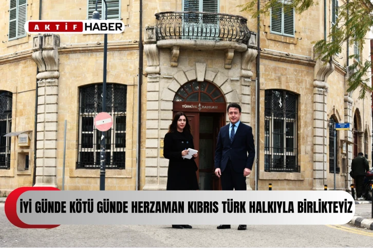 Akşahin: “Türkiye İş Bankası, Kıbrıs Türk halkının ve girişimcisinin hep yanında oldu”