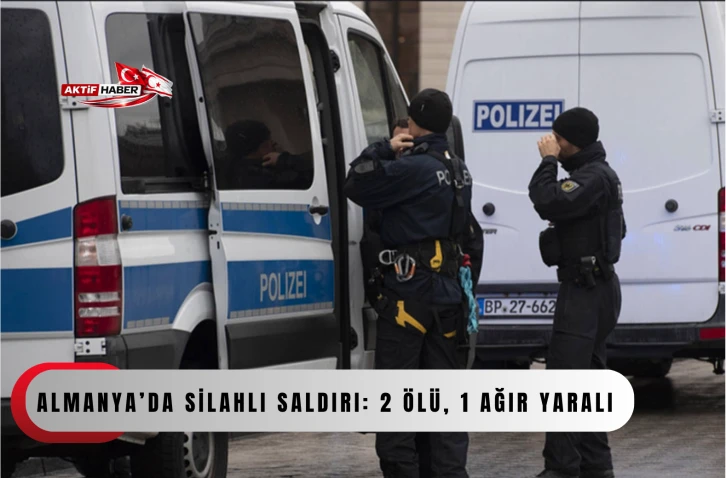 Almanya&rsquo;da silahlı saldırı: 2 &ouml;l&uuml;, 1 ağır yaralı...