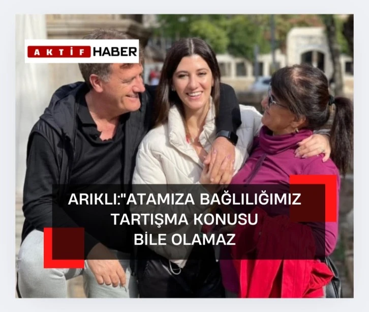 Arıklı:&quot;Bayrağımız, vatanımız, marşımız ve en önemlisi ATA’mıza bağlılığımız tartışma konusu bile olamaz”