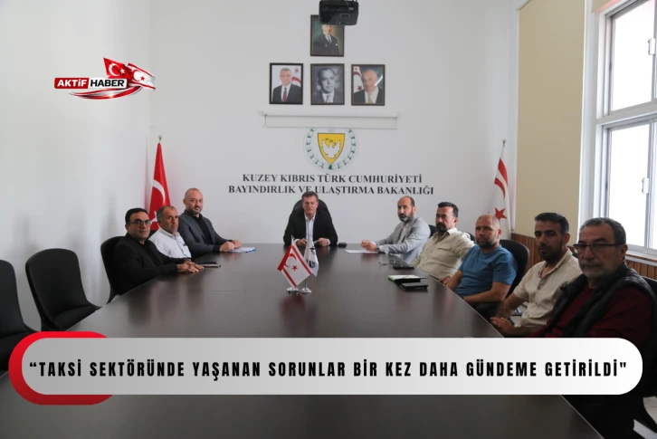  Bayındırlık ve Ulaştırma Bakanı Arıklı, Kıbrıs T&uuml;rk Taksiciler Dernekleri Federasyonu&rsquo;nu kabul etti
